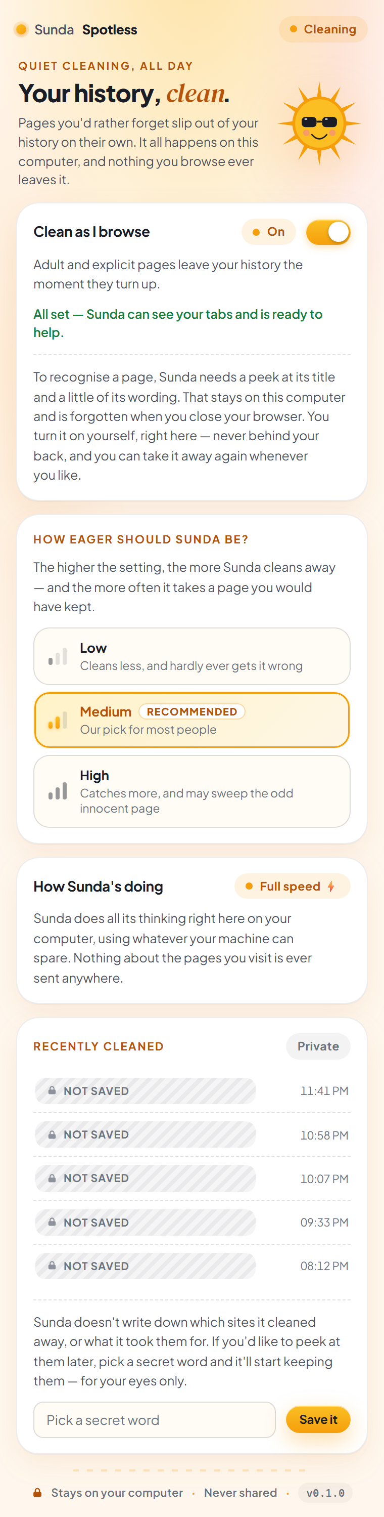 The full Sunda Spotless popup: a status pill at the top, Sunda the sun above the words Your history, clean, a Clean as I browse card switched on, a How eager should Sunda be card set to Medium, a How Sunda's doing card, and a Recently cleaned list marked Private.